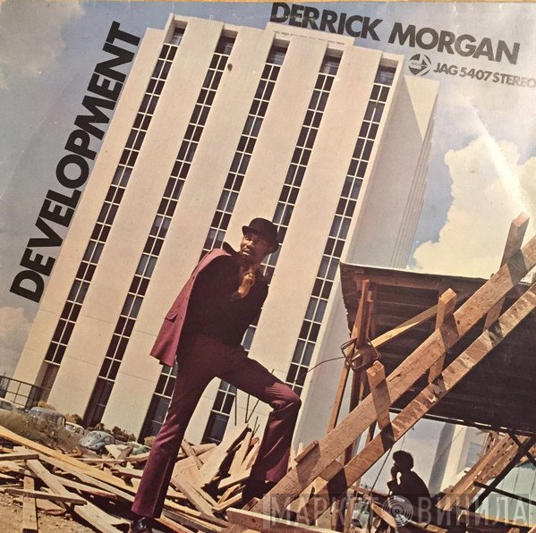 Derrick Morgan  - Development