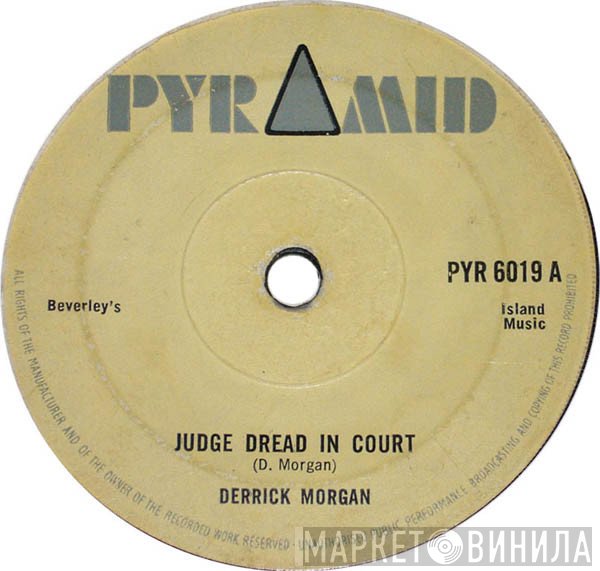 Derrick Morgan  - Judge Dread In Court