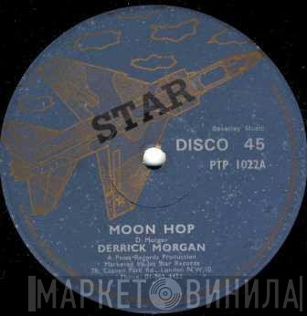 Derrick Morgan - Moon Hop