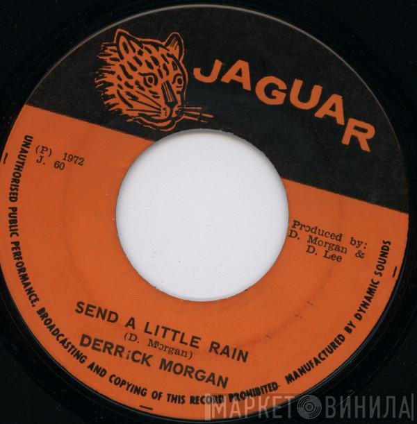 Derrick Morgan - Send A Little Rain