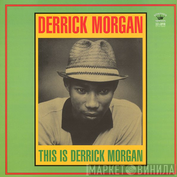 Derrick Morgan - This Is Derrick Morgan