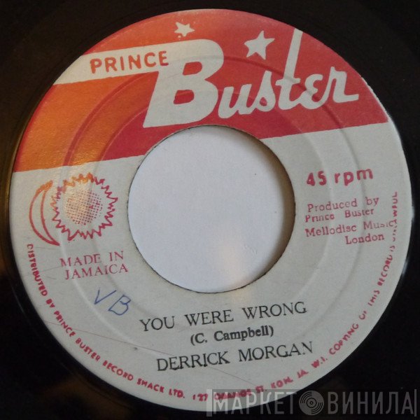 Derrick Morgan - You Were Wrong / Should Be Ashamed