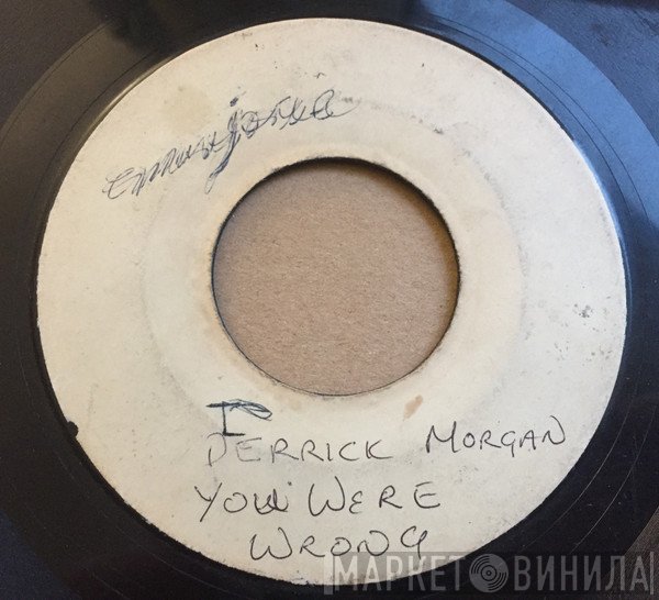 Derrick Morgan - You Were Wrong