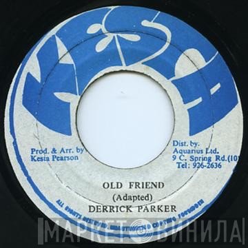 Derrick Parker - Old Friends