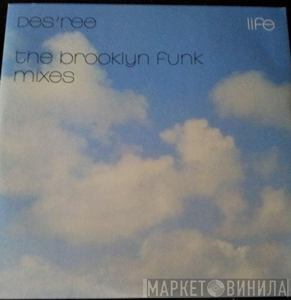 Des'ree - Life (The Brooklyn Funk Mixes)