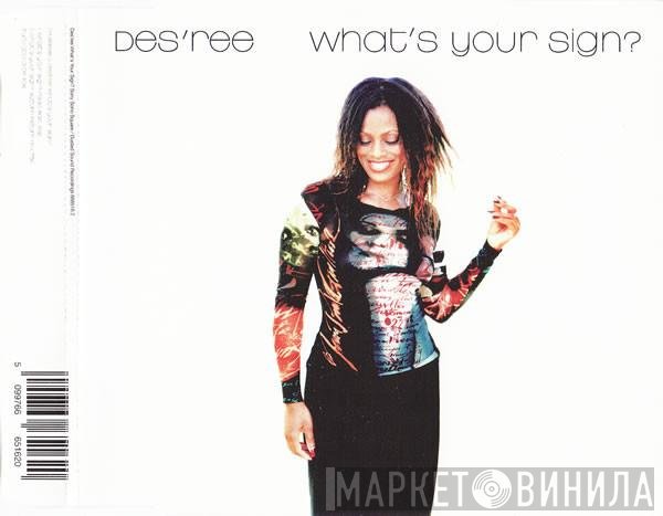 Des'ree - What's Your Sign?