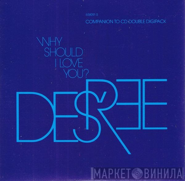 Des'ree - Why Should I Love You?