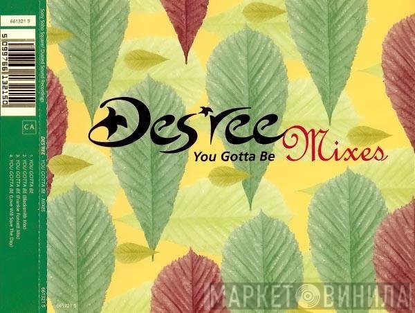 Des'ree - You Gotta Be (Mixes)