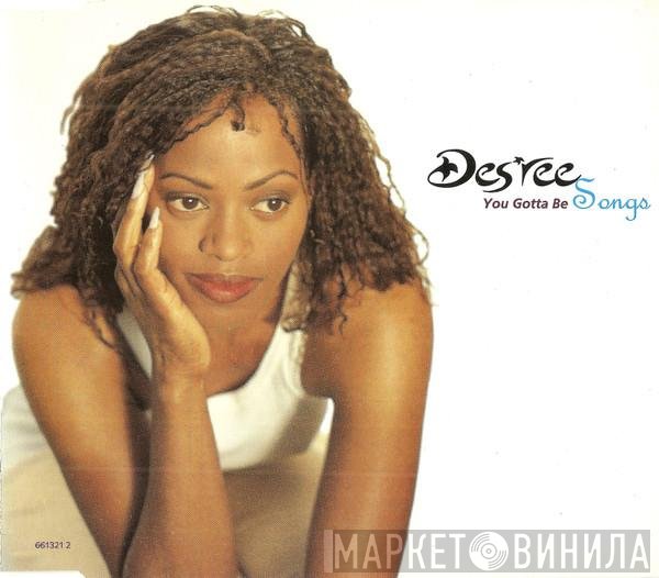Des'ree - You Gotta Be (Songs)