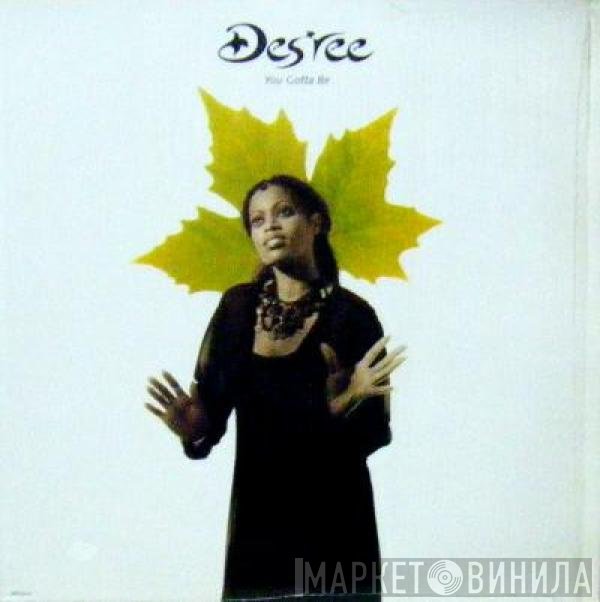 Des'ree - You Gotta Be