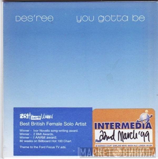 Des'ree - You Gotta Be