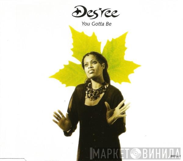 Des'ree - You Gotta Be