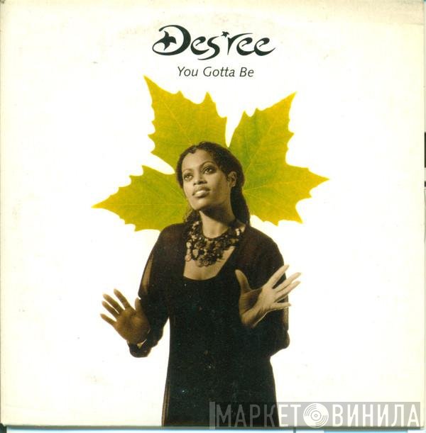 Des'ree - You Gotta Be