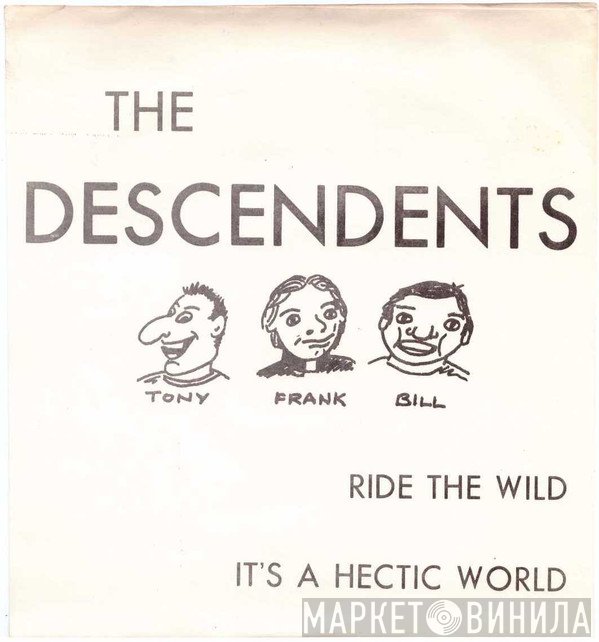 Descendents  - Ride The Wild / It's A Hectic World