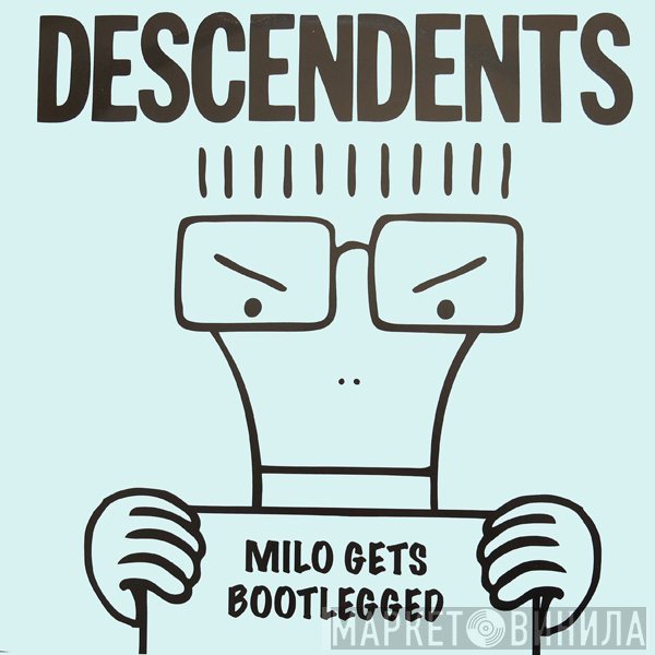 Descendents  - Milo Gets Bootlegged