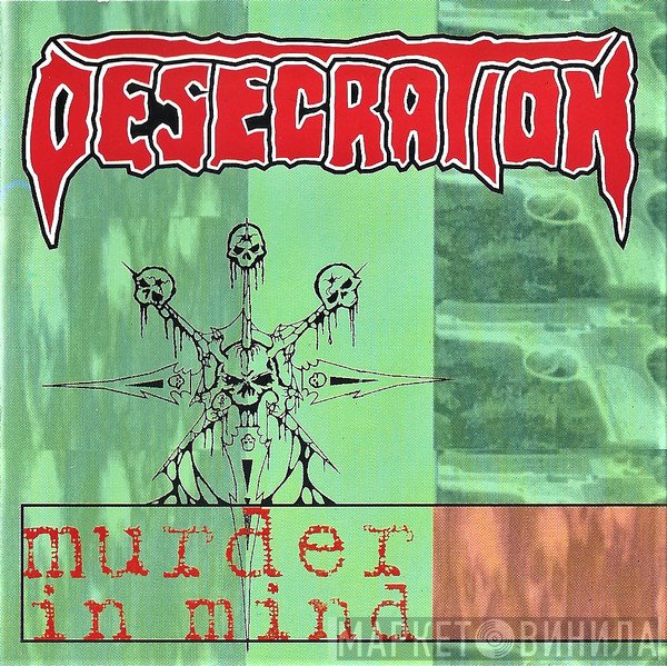 Desecration  - Murder In Mind