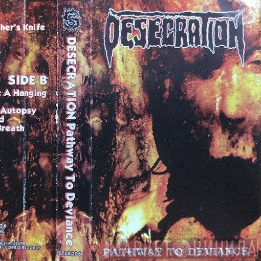 Desecration  - Pathway To Deviance