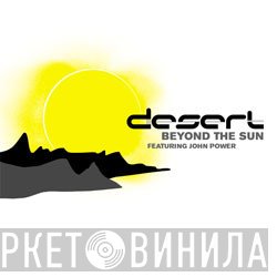 Desert, John Power - Beyond The Sun