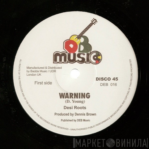 Desi Roots / Jimmy Riley  - Warning / Summer Time