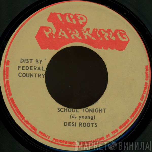 Desi Roots - School Tonight