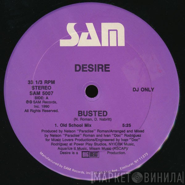 Desire  - Busted