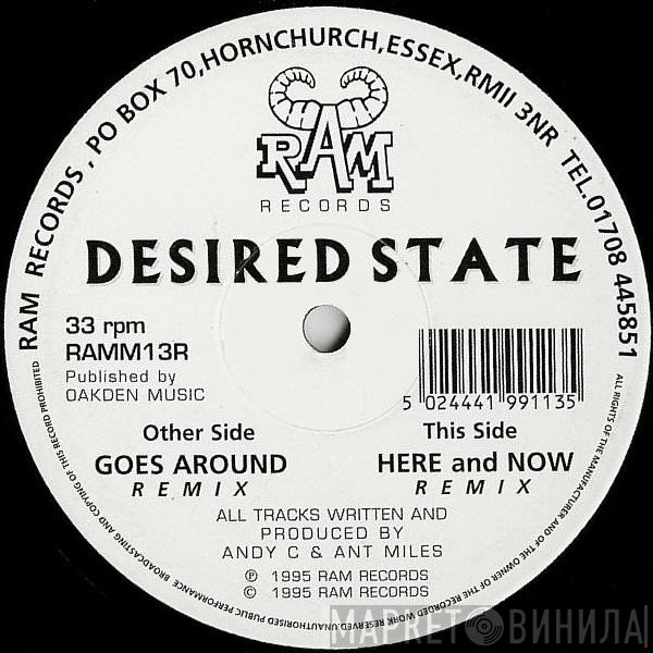 Desired State - Goes Around / Here & Now (Remixes)