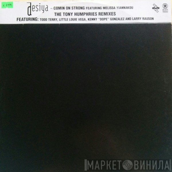 Desiya - Comin' On Strong (The Tony Humphries Remixes)