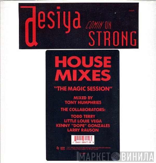 Desiya - Comin' On Strong