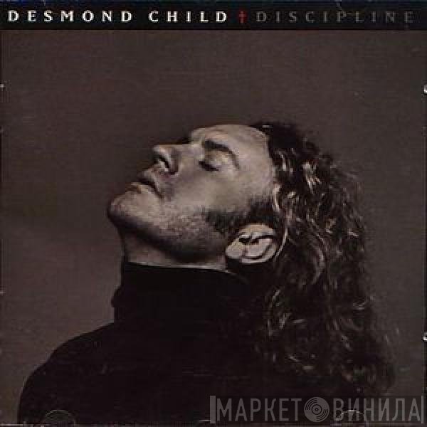Desmond Child  - Discipline