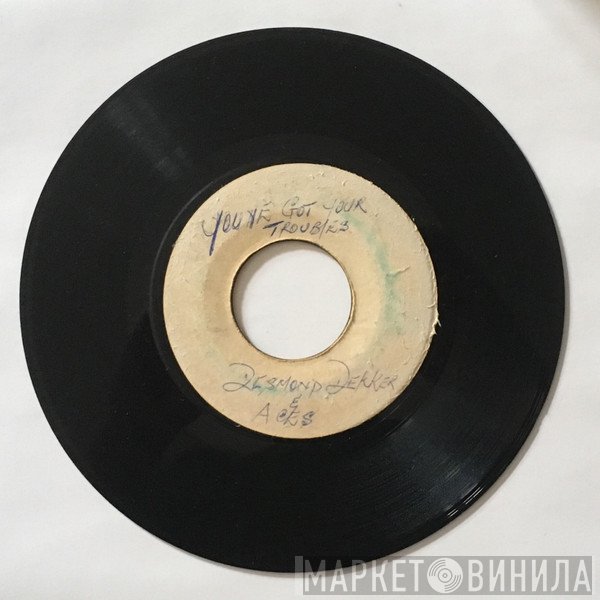 Desmond Dekker, Roland Alphonso, Beverley's All Stars - You‘ve Got Your Troubles / Don Special