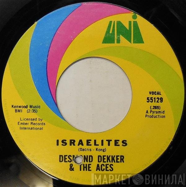 Desmond Dekker & The Aces - Israelites / My Precious World (The Man)
