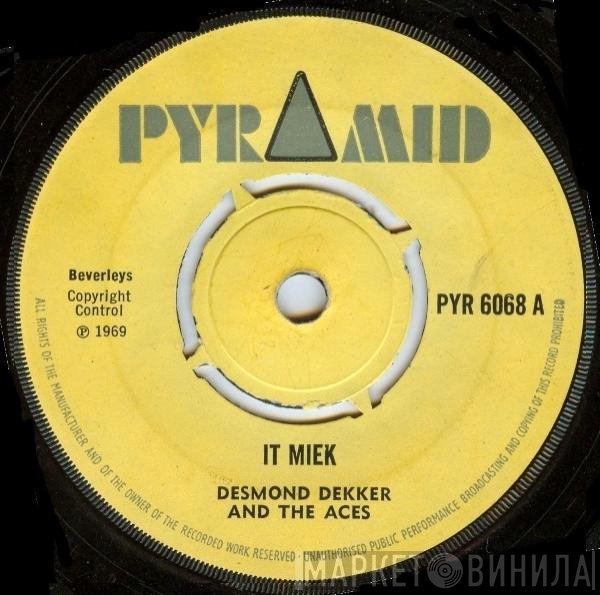 Desmond Dekker &amp; The Aces - It Miek