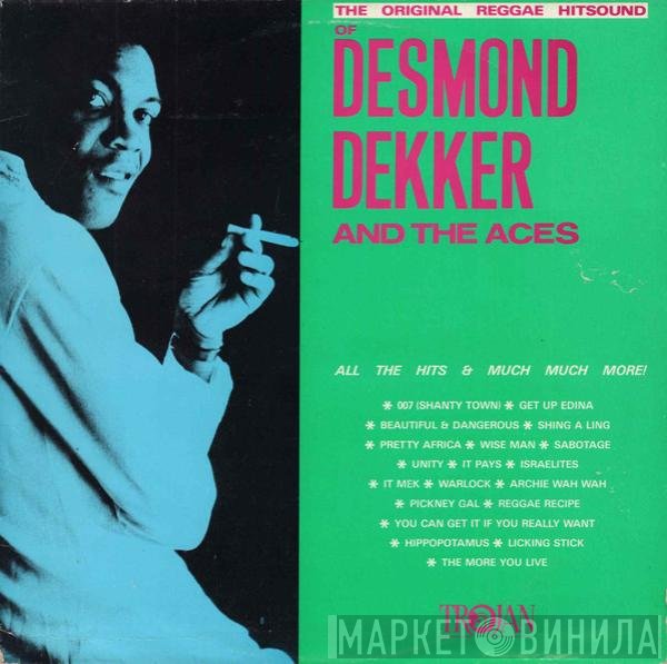 Desmond Dekker & The Aces - The Original Reggae Hitsound Of Desmond Dekker And The Aces