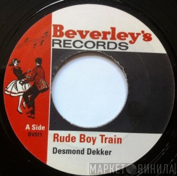 Desmond Dekker  - Rude Boy Train