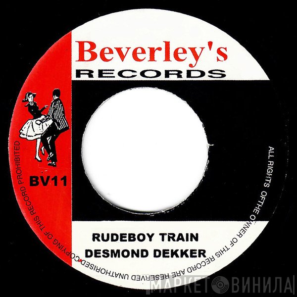 Desmond Dekker  - Rudeboy Train