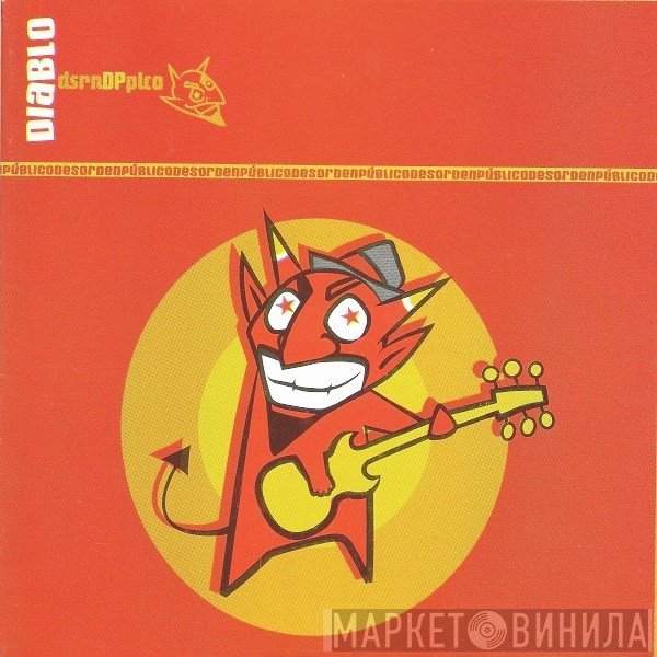 Desorden Público  - Diablo