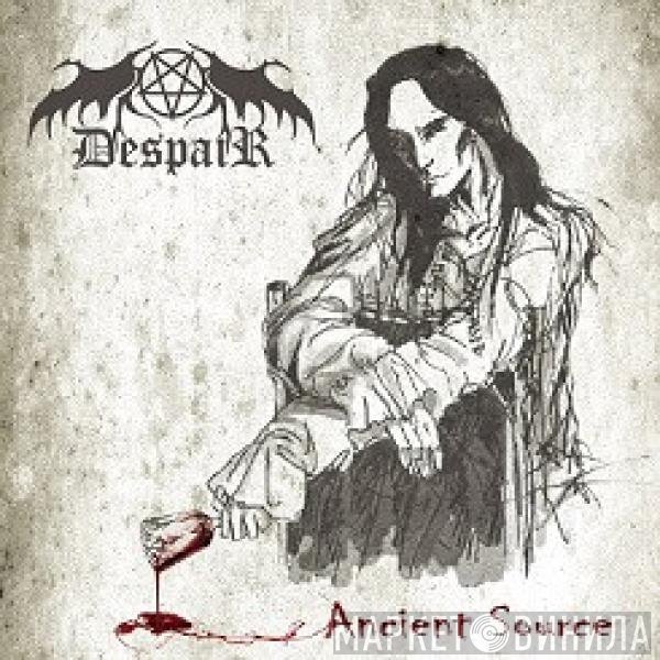 Despair  - Ancient Source