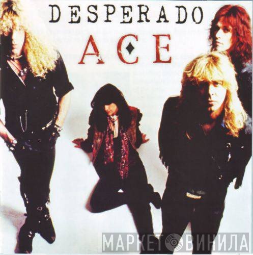 Desperado   - Ace