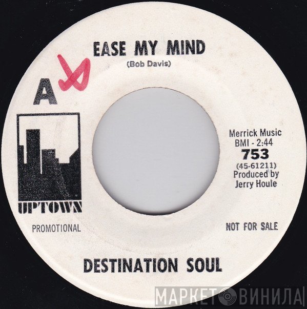 Destination Soul - Ease My Mind