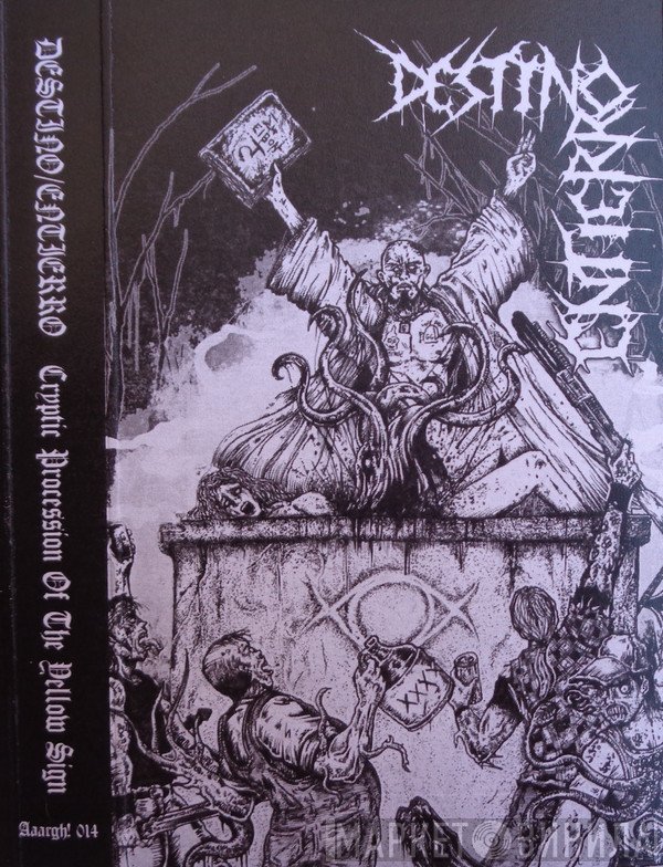 Destino/Entierro - Cryptic Procession Of The Yellow Sign