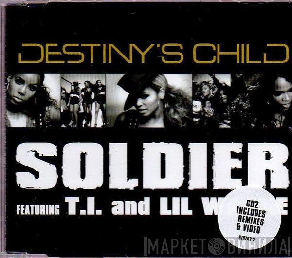 Destiny's Child, T.I., Lil Wayne - Soldier