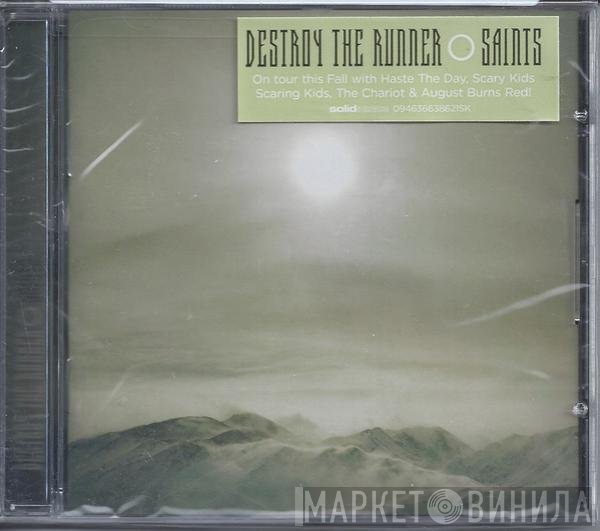 Destroy The Runner - Saints