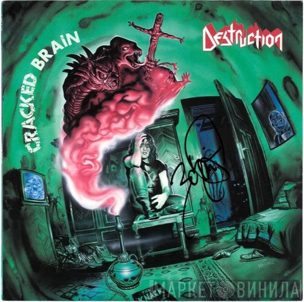 Destruction  - Cracked Brain