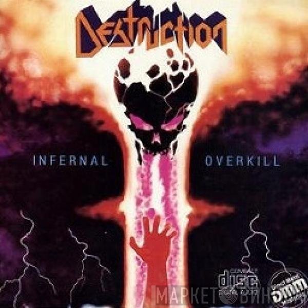 Destruction  - Infernal Overkill