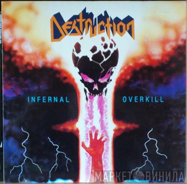 Destruction  - Infernal Overkill
