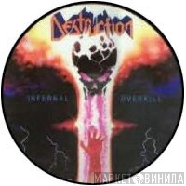 Destruction  - Infernal Overkill