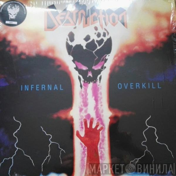 Destruction  - Infernal Overkill