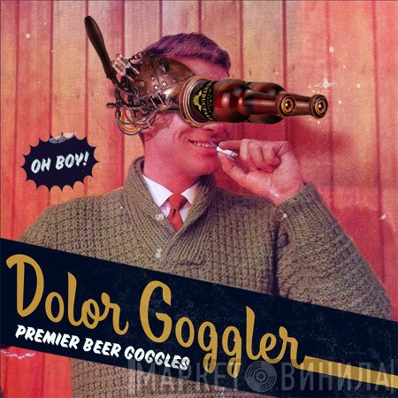 Destructors - Dolor Goggler