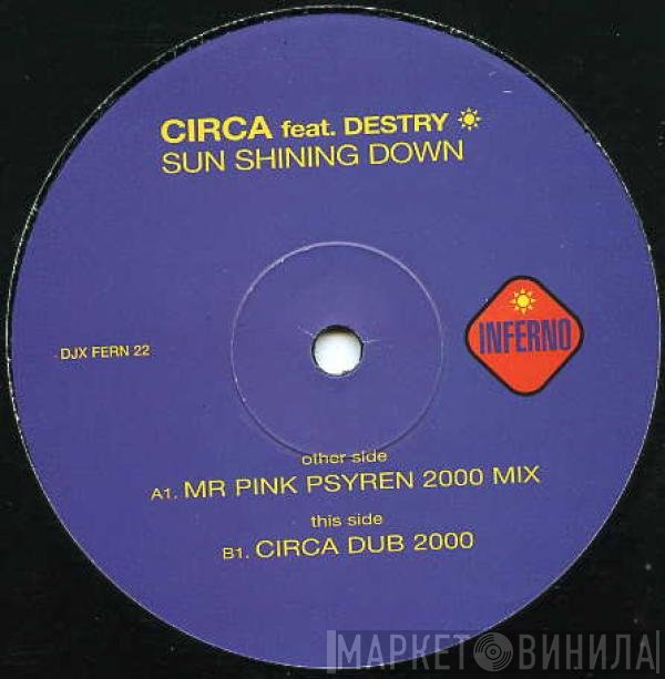 Destry, Circa  - Sun Shining Down