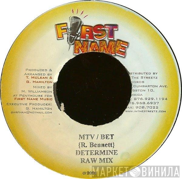 Determine  - MTV / BET